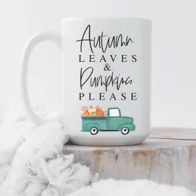 Autumn Leaves and Pumpkins Please Mug