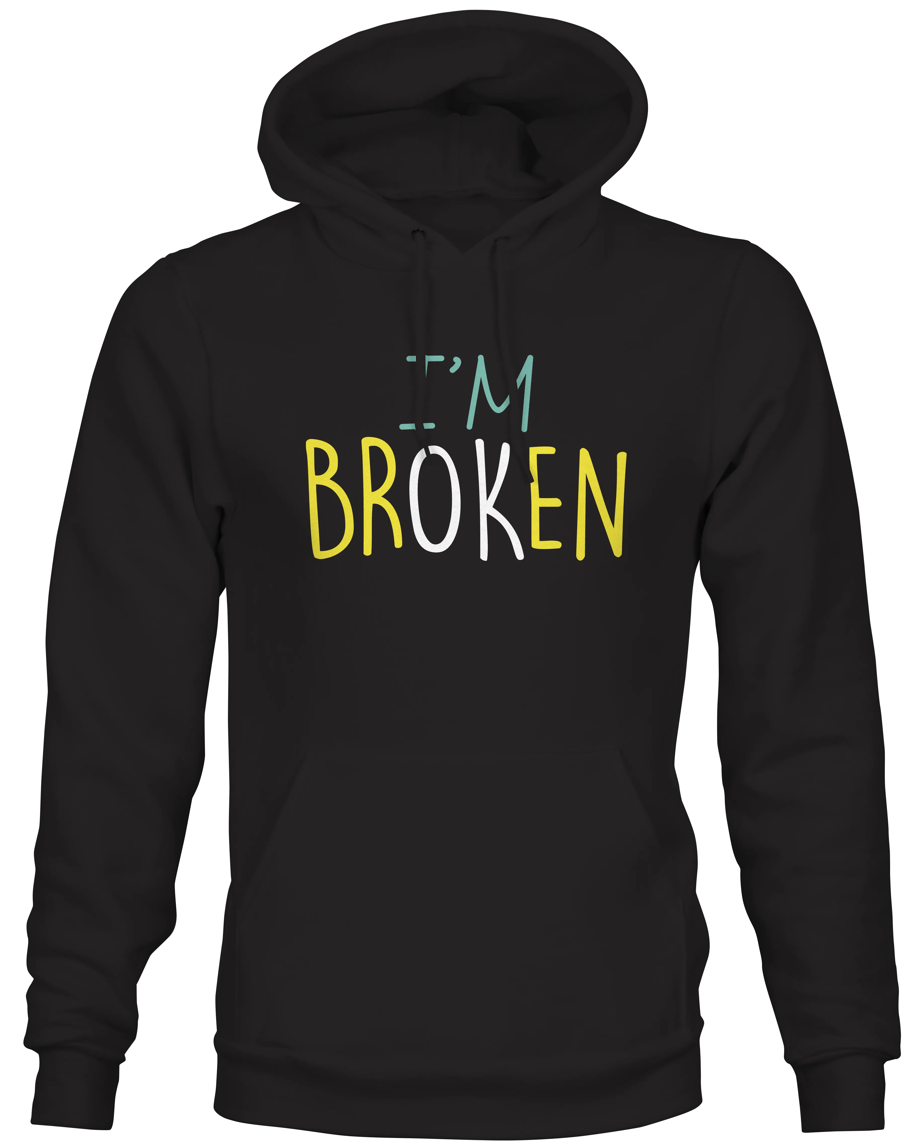 I'm Broken Hoodie