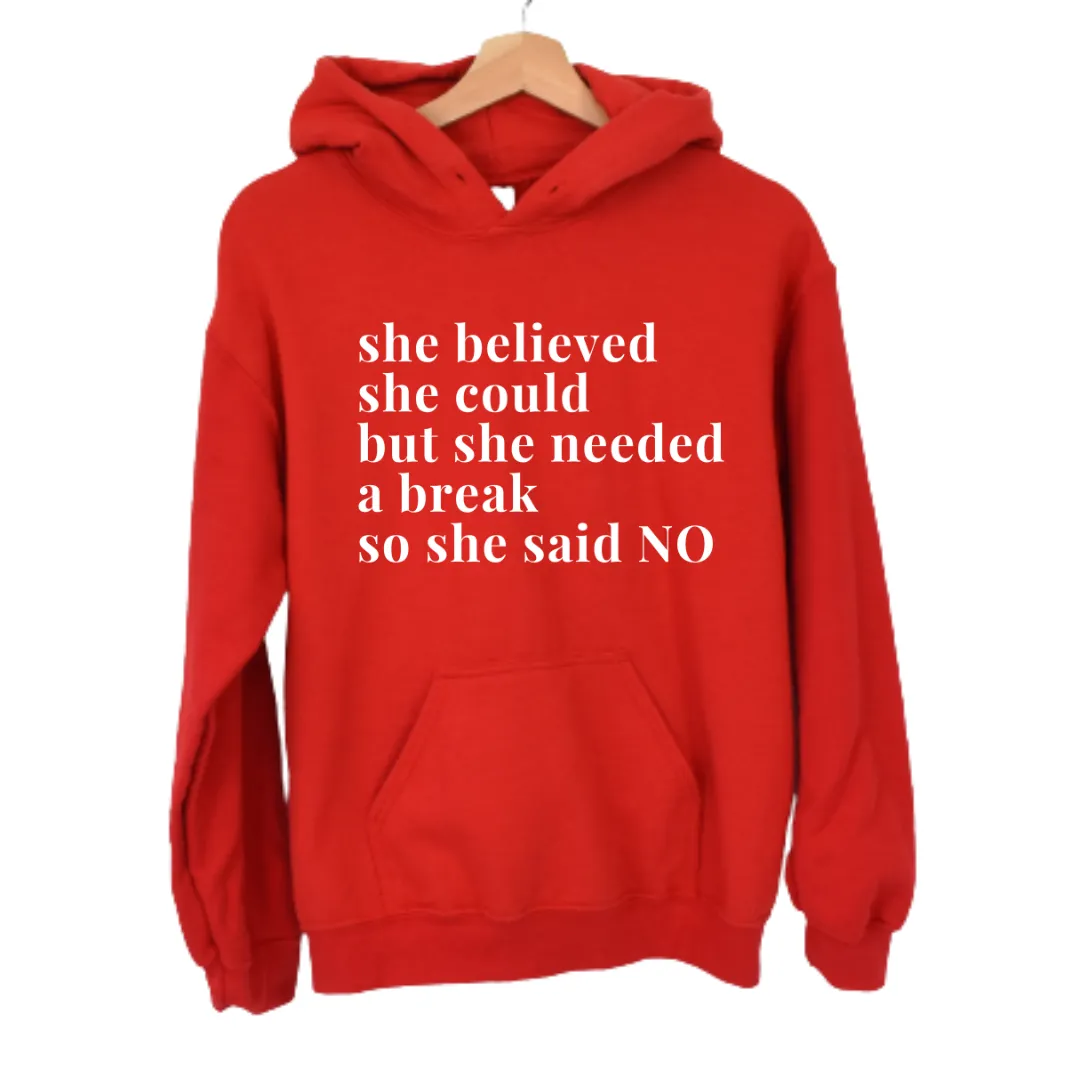 She Said No Unisex Hoodie